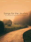 Songs for the Journey by - Courtney and Forrest - for Medium Voice