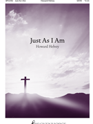 Just As I Am by Bradbury William B - Helvey Howard - for SATB