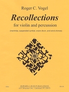 Recollections by Vogel Roger C for Violin and Percussion