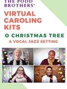 O Christmas Tree - SAB (Virtual Caroling Kit) by - Podd Adam and Matt - for SAB - Virtual Caroling Kit