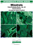Minstrels from Preludes Book 1 No. 12 by Debussy Claude - Longfield Robert - for String Orchestra