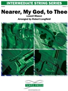 Nearer My God to Thee by Mason Lowell - Longfield Robert - for String Orchestra