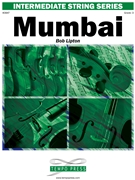 Mumbai by Lipton Bob for String Orchestra
