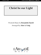 Christ be our Light (Longing for Light) by Farrell Bernadette - Craig Alan A - for Full Orchestra