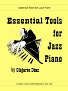 Essential Tools for Jazz Piano by Diaz Oligario for Piano