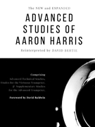 The New and Expanded Advanced Studies of Aaron Harris by Harris Aaron - Bertie David - for Trumpet Method