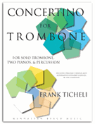 Concertino For Trombone by Ticheli Frank for Trombone Solo