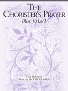 Chorister's Prayer (Bless O Lord)