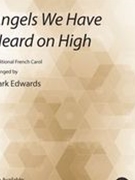 Angels We Have Heard on High