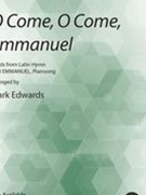 O Come O Come Emmanuel