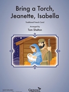 Bring a Torch Jeannette Isabella