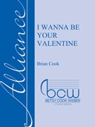 I Wanna Be Your Valentine