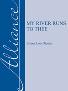 My River Runs to Thee