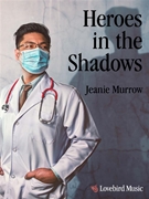 Heroes in the Shadows