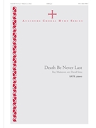 Death Be Never Last