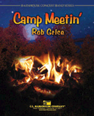 Camp Meetin' by - Grice Rob - for Concert Band