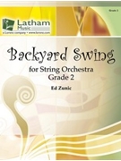 Backyard Swing by Zunic Ed for String Orchestra
