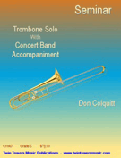 Seminar by Colquitt Don for Trombone w/ Band