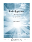 Divine Encounter: I. The Invitation