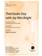 That Easter Day with Joy was Bright