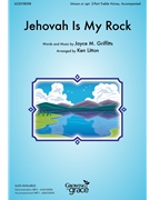 Jehovah Is My Rock