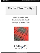 Comin’ Thro’ The Rye