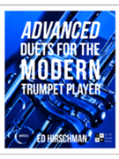 Advanced Duets for the Modern Trumpet Player