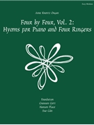 Four by Four Volume 2: Hymns for Piano and Four Ringers