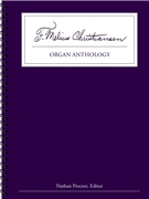 F Melius Christiansen Organ Anthology
