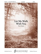 Let Me Walk With You