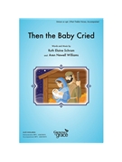 Then the Baby Cried
