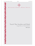 Touch That Soothes and Heals