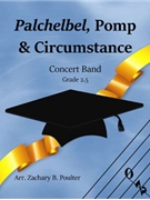 Palchelbel, Pomp & Circumstance