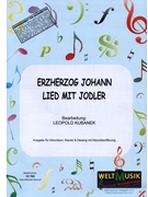 Erzherzog Johann Lied mit Jodler