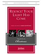 Rejoice! Your Light Has Come