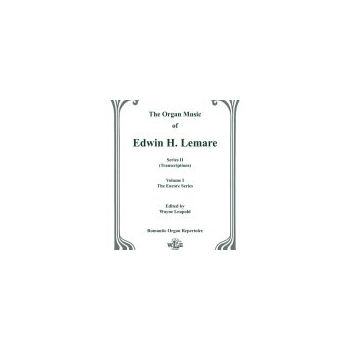 Organ Music of Edwin Lemare  Series 2 Volume 1 (Encore Series)
