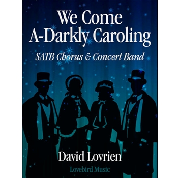 We Come A-Darkly Caroling (Minor Alterations 3)