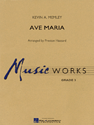 Ave Maria by Memley Kevin A - Hazzard Preston - for Full Score