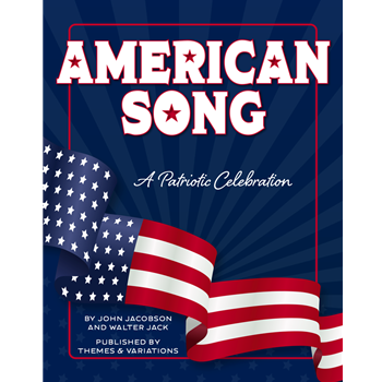 American Song - A Patriotic Celebration