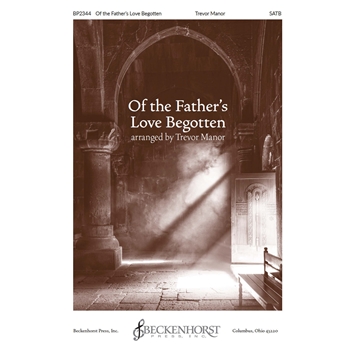 Of the Father's Love Begotten