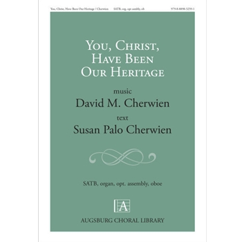 You, Christ, Have Been Our Heritage