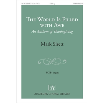 The World Is Filled with Awe: An Anthem of Thanksgiving