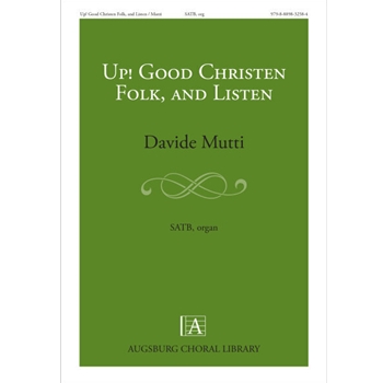 Up! Good Christen Folk, and Listen
