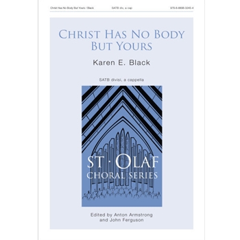 Christ Has No Body But Yours