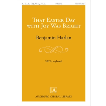 That Easter Day with Joy Was Bright