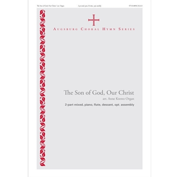 The Son of God, Our Christ