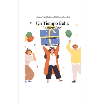 Un Tiempo Feliz (A Happy Time)