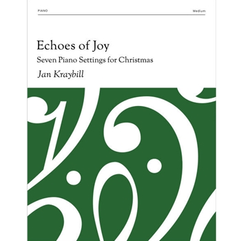 Echoes of Joy: Seven Piano Settings for Christmas