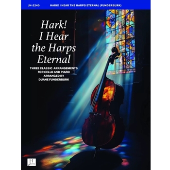 Hark! I Hear the Harps Eternal