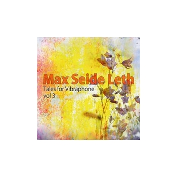 Tales for Vibraphone Vol. 3